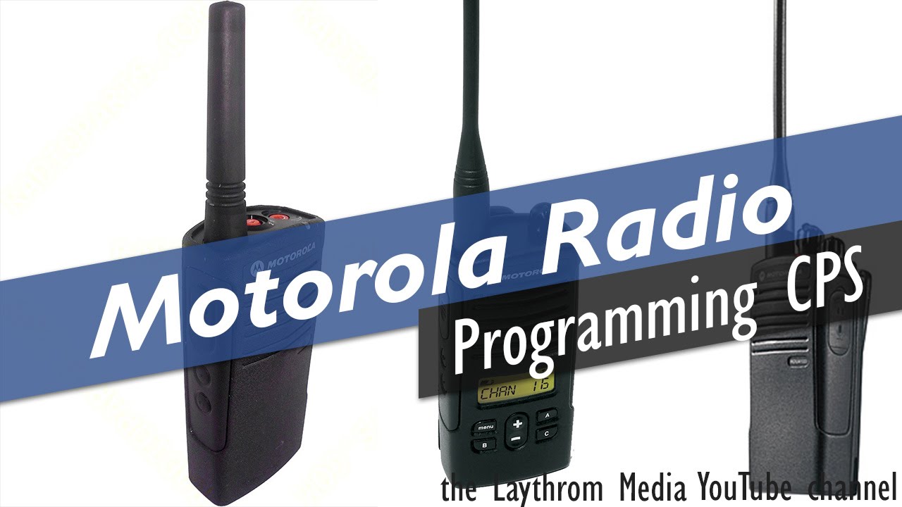 motorola radio programming 101